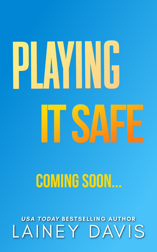 Playing it Safe